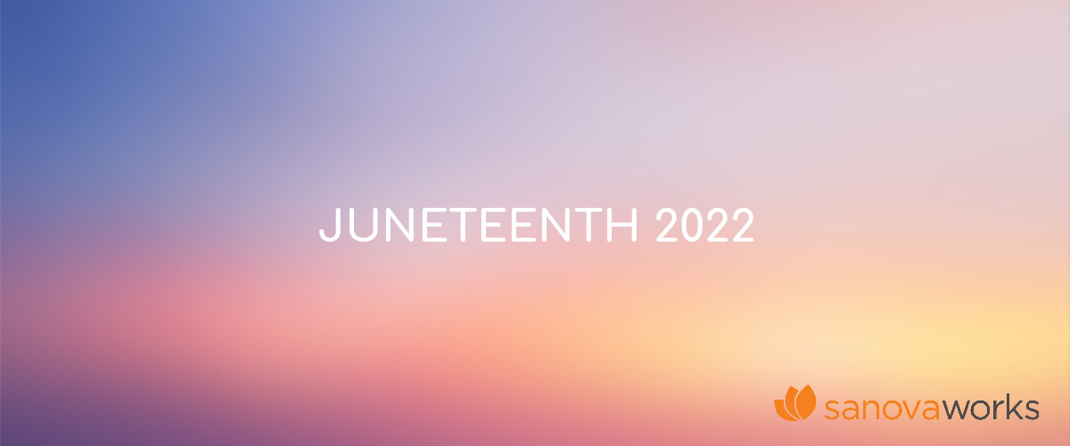 JUNETEENTH 2022 | HONOR THE HOLIDAY WITH FAMILY & FRIENDS
